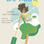 De vlucht - Carlie van Tongeren
