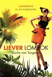 Liever Lombok - Carlie van Tongeren